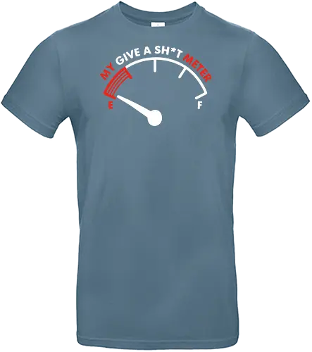 My Give a Sh*t Meter - humor, gauge, meter, needle, sentiment, typography, funny, gray, minimalist, design - Standard T-Shirt