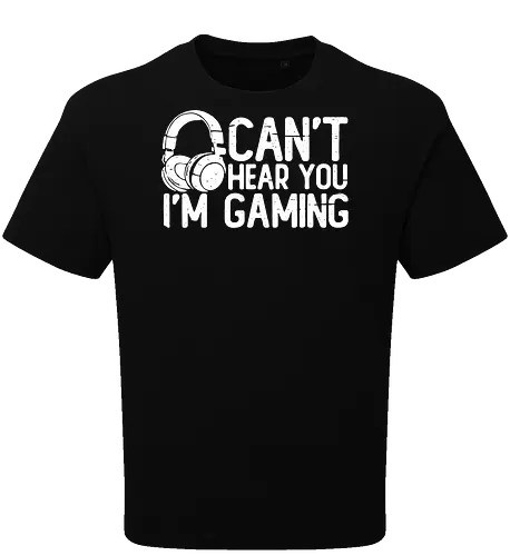 Can't Hear You I'm Gaming