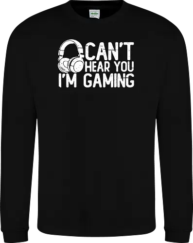 Can't Hear You I'm Gaming