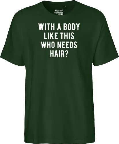WITH A BODY LIKE THIS WHO NEEDS HAIR?