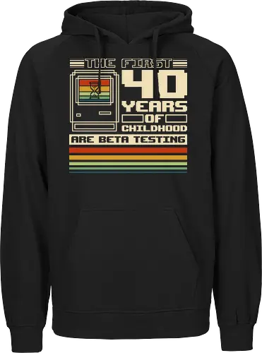 The First 40 Years Of Childhood  - gamer, 70s, 80s, 90s, classic, funny, gaming, geek, humor, nerd, nostalgia, old school, retro, video game, vintage - Fairtrade Hoodie