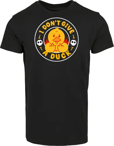 I Dont Give A Duck