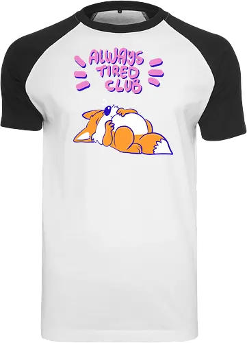 Always Tired Club - Fuchs, Mental Health - Raglan T-Shirt
