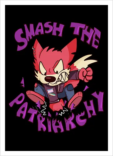 Smash the Patriarchy!