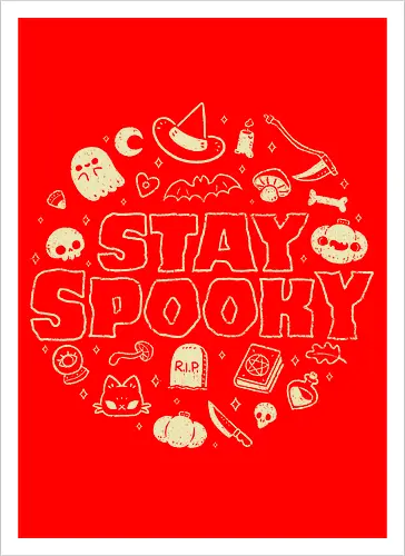 Stay Spooky