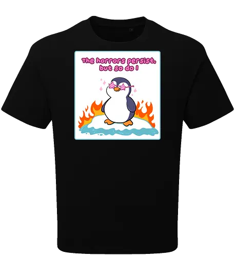 The horror persists but so do I