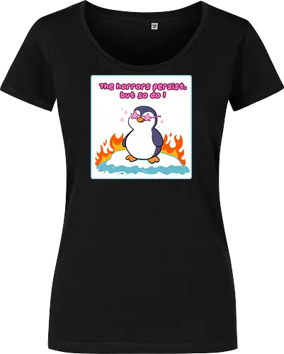 The horror persists but so do I