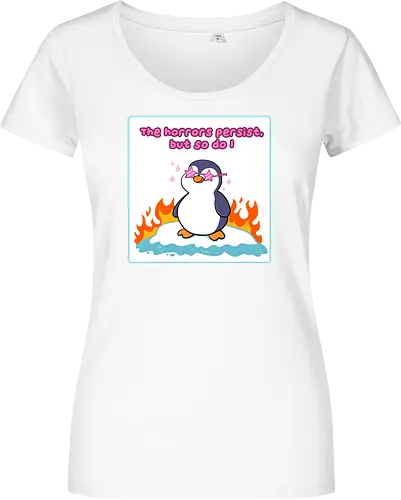 The horror persists but so do I