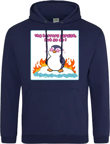 The horror persists but so do I