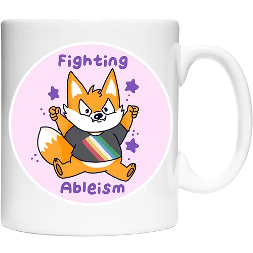 Fighting Ableism - Ableism, Fuchs, Fox, Human Rights - Cup