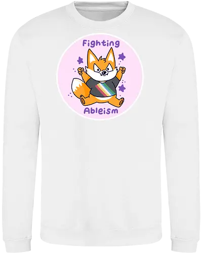 Fighting Ableism - Ableism, Fuchs, Fox, Human Rights - Sweatshirt