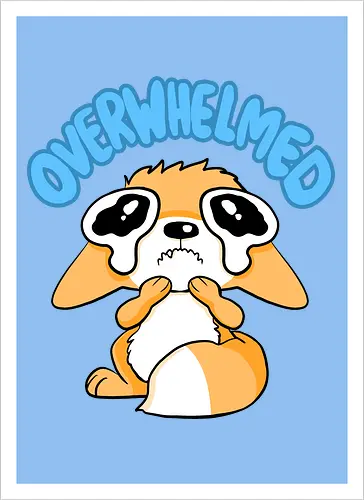 Overwhelmed
