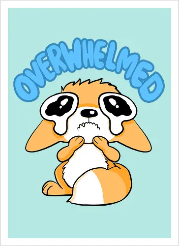 Overwhelmed