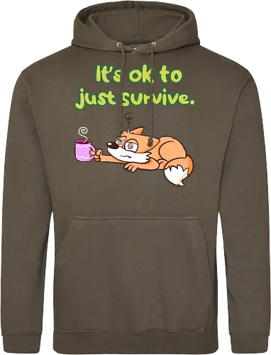 It's ok to just survive