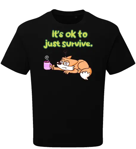 It's ok to just survive