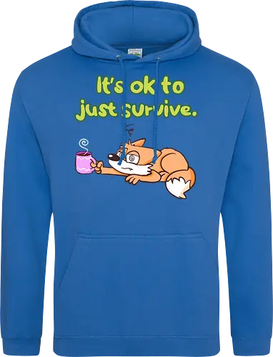 It's ok to just survive