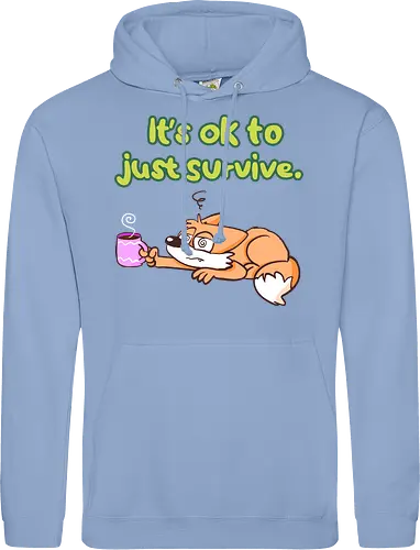 It's ok to just survive