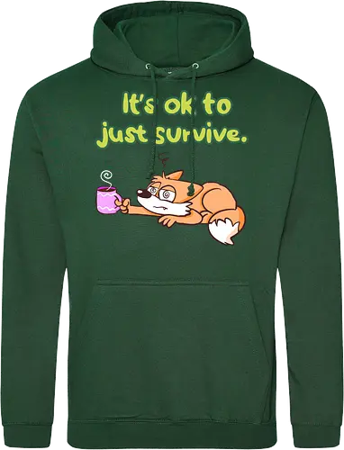 It's ok to just survive