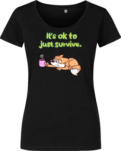 It's ok to just survive