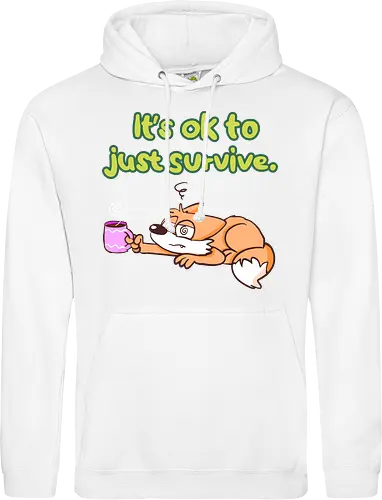 It's ok to just survive