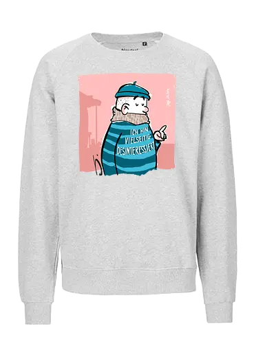 Ich bin vielseitig desinteressiert. - Ringelpullisprüche, Ringeldinger, streifenweise, Spruch, Weisheit, Motivation, Ringelpulli, SprücheShirt, Cartoon Illustration, Statement, Handgezeichnet, Humor, Selbstironie, Streifenpulli, Spruchshirt, deutsch, Misanthrop, introvertiert - Fairtrade Sweatshirt