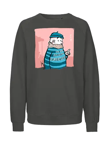 Ich bin vielseitig desinteressiert. - Ringelpullisprüche, Ringeldinger, streifenweise, Spruch, Weisheit, Motivation, Ringelpulli, SprücheShirt, Cartoon Illustration, Statement, Handgezeichnet, Humor, Selbstironie, Streifenpulli, Spruchshirt, deutsch, Misanthrop, introvertiert - Fairtrade Sweatshirt
