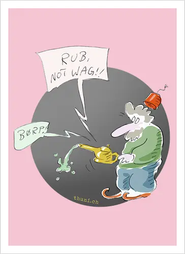 Rub, not wag!