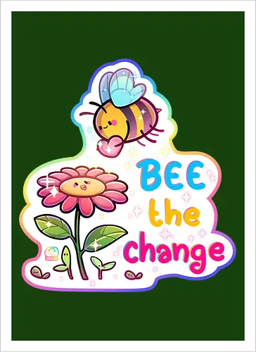 Bee the change