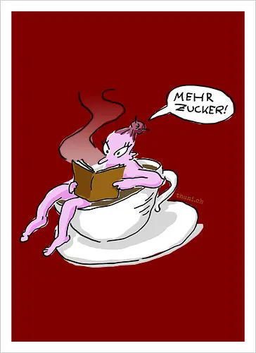Mehr Zucker!