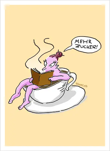 Mehr Zucker!