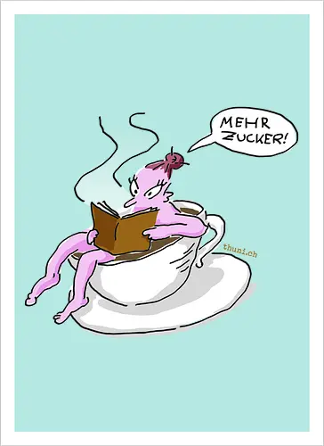 Mehr Zucker!