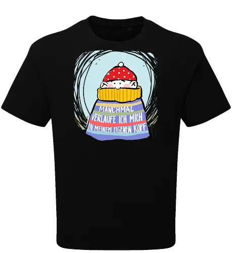 Manchmal verlaufe ich mich in meinem eigenen Kopf