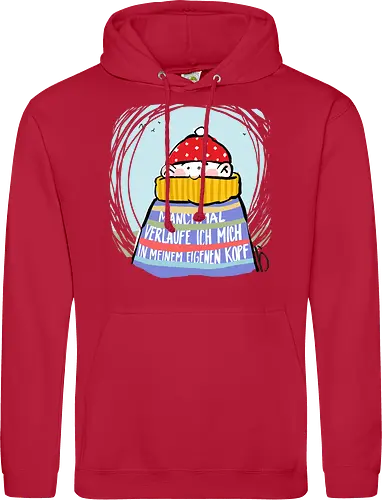 Manchmal verlaufe ich mich in meinem eigenen Kopf