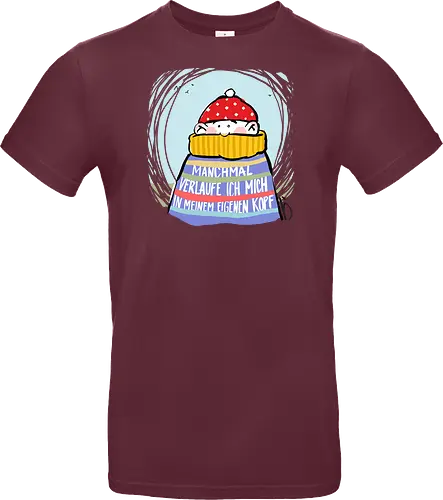 Manchmal verlaufe ich mich in meinem eigenen Kopf