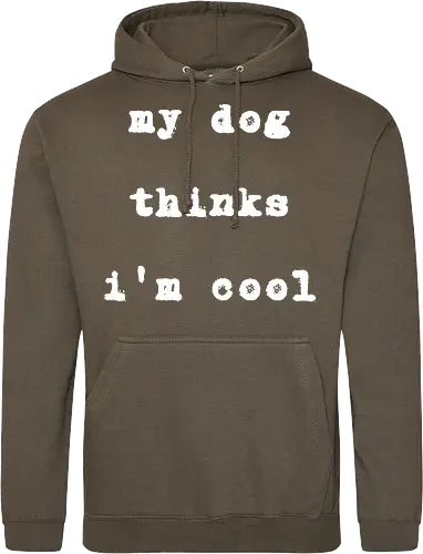 "My Dog Thinks I'm Cool" Funny Dog Lover Art Print
