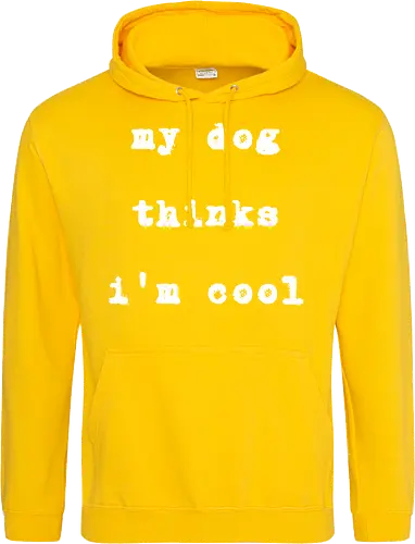 "My Dog Thinks I'm Cool" Funny Dog Lover Art Print