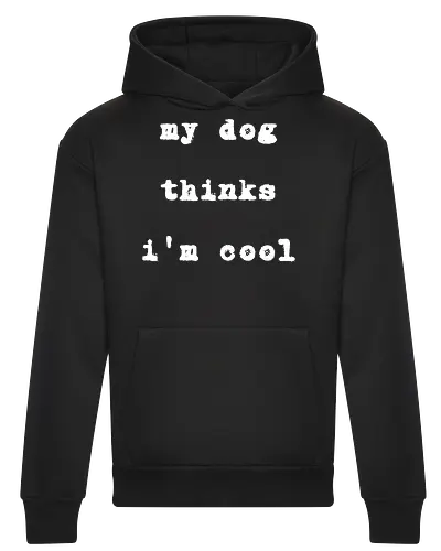 "My Dog Thinks I'm Cool" Funny Dog Lover Art Print