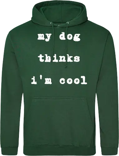 "My Dog Thinks I'm Cool" Funny Dog Lover Art Print