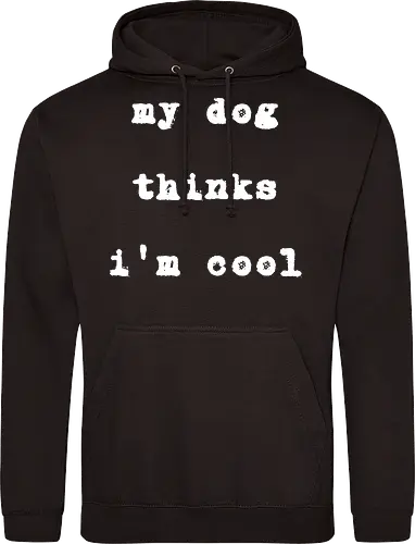"My Dog Thinks I'm Cool" Funny Dog Lover Art Print