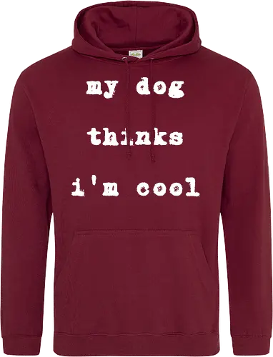 "My Dog Thinks I'm Cool" Funny Dog Lover Art Print