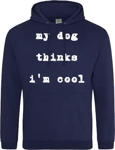 "My Dog Thinks I'm Cool" Funny Dog Lover Art Print