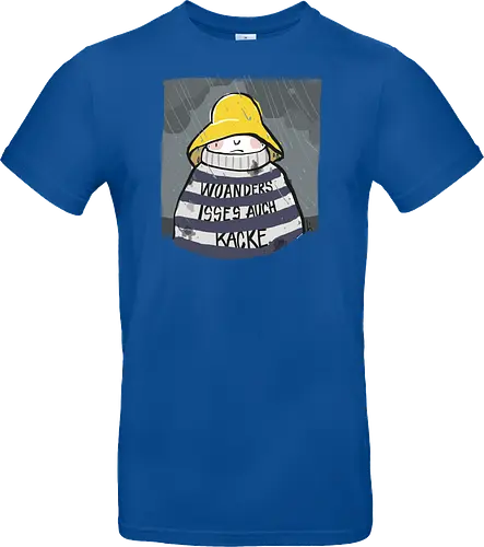 Woanders ist es auch kacke 