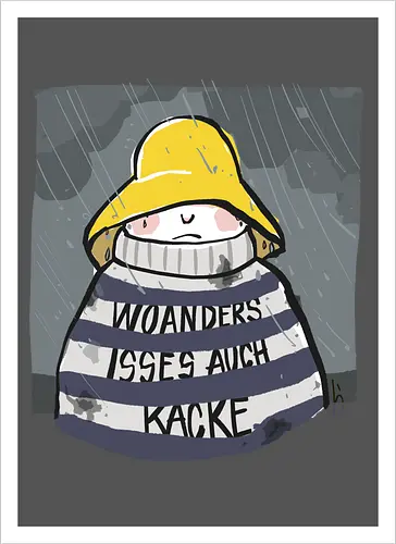 Woanders ist es auch kacke 