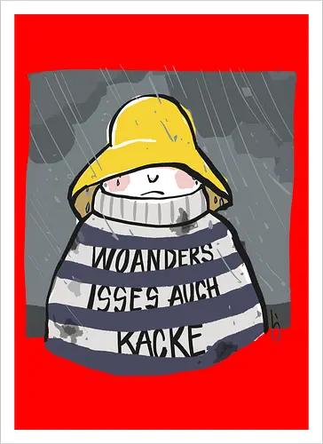 Woanders ist es auch kacke 