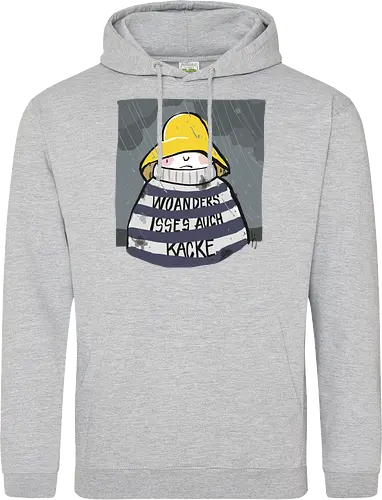 Woanders ist es auch kacke 