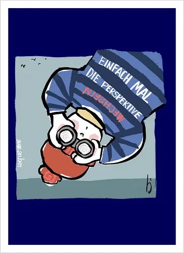 Einfach mal die Perspektive wechseln - Ringelpullisprüche, Ringeldinger, streifenweise, Spruch, Weisheit, Motivation, Ringelpulli, SprücheShirt, Cartoon Illustration, Statement, Handgezeichnet, Perspektive, Persepektivwechsel, Humor, Selbstironie, Streifenpulli, Spruchshirt, deutsch - Artprint