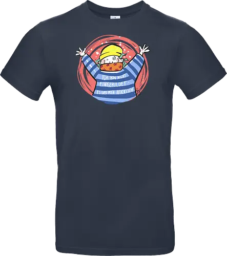 Ich bin nicht eingebildet, es gibt mich wirklich.