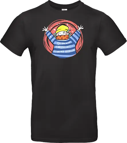 Ich bin nicht eingebildet, es gibt mich wirklich.