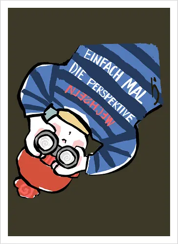 Einfach mal die Perspektive wechseln