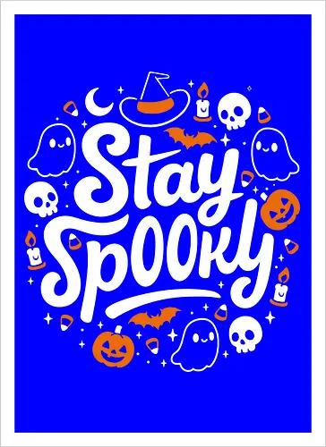 Stay Spooky - Cute Halloween
